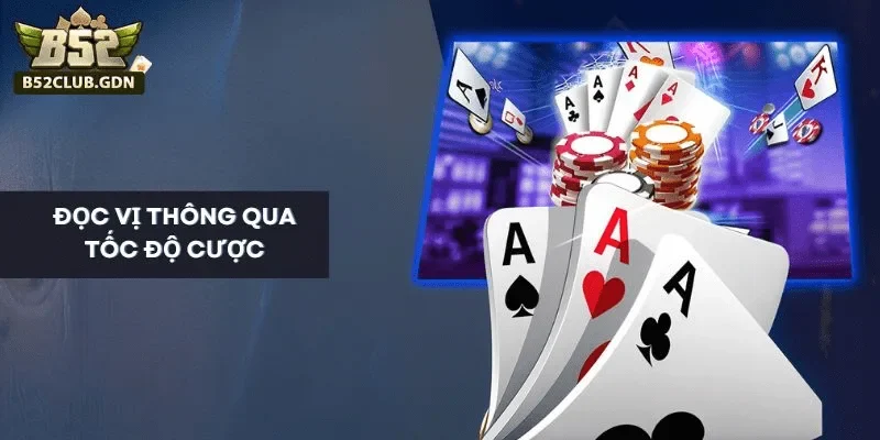 Đọc người thông qua tốc độ cược Đọc người thông qua tốc độ cược